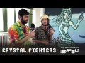 Coming Soon: Crystal Fighters in Session