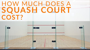 How Much Does a Squash Court Cost?