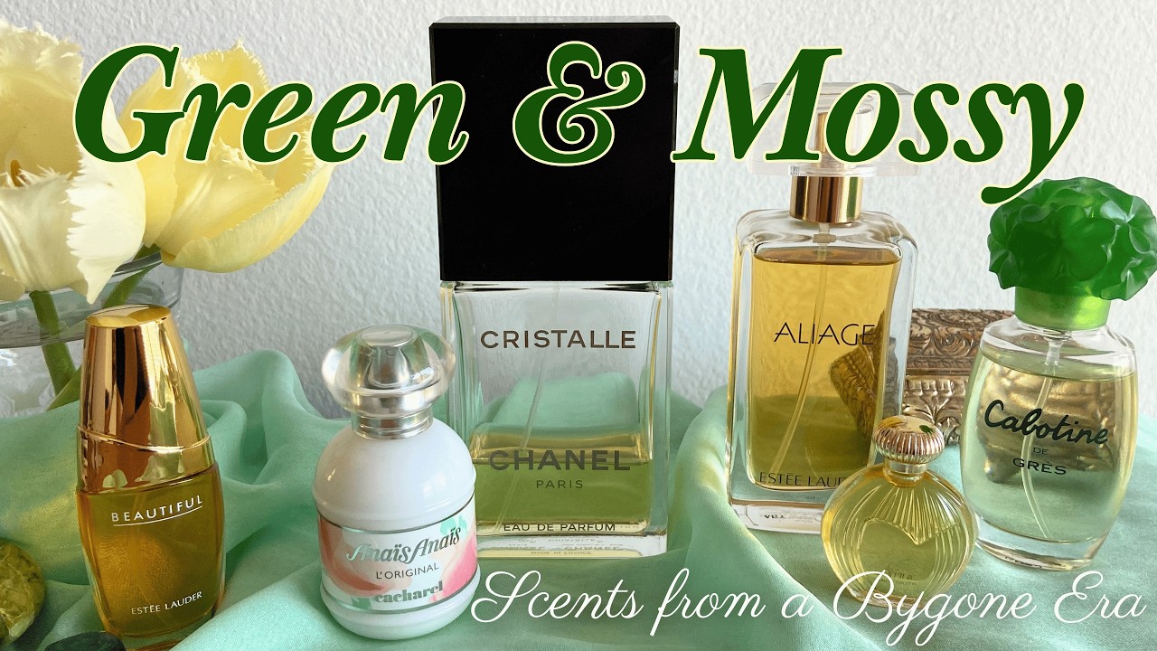 Green, Mossy, Earthy Perfumes | Classic Scents for Lovers of Dry, Non-Sweet Fragrances