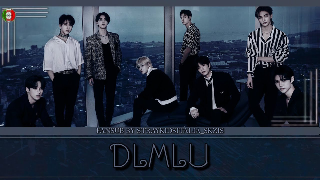 [SUB ITA] Stray Kids — DLMLU (