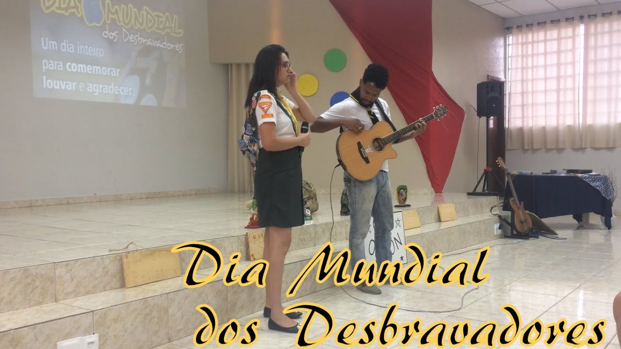 Dia Mundial dos Desbravadores/ Música Eu Sou um Desbravador YouTube