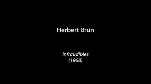 Herbert Brun - Infraudibles (1968)