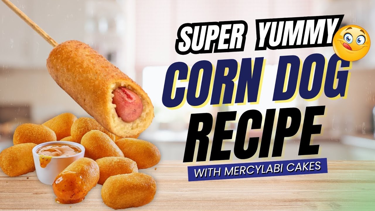 Super Yummy Corn Dog Recipe | Easy to Make
