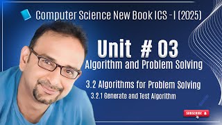 Class 11 ICS Computer Science 2025 | Algorithms for Problem Solving &amp; Generate and Test Algorithm