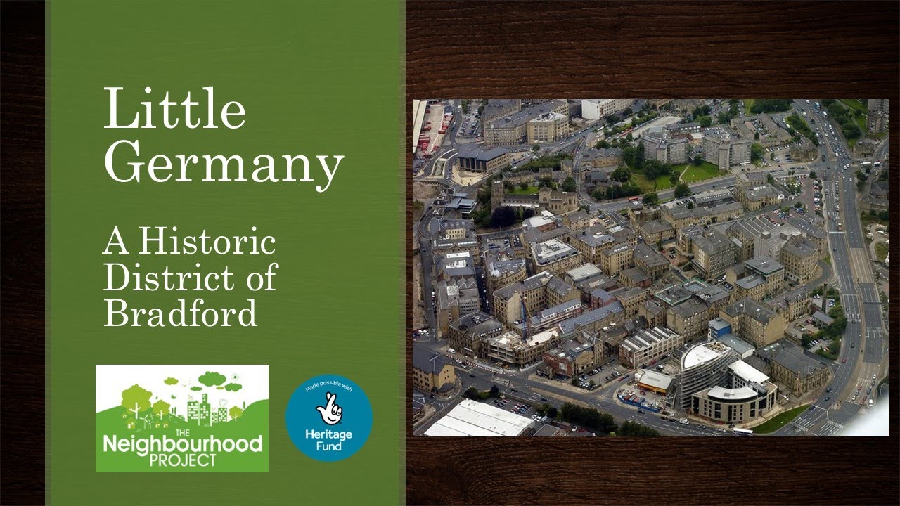 Little Germany: A Historic Bradford District