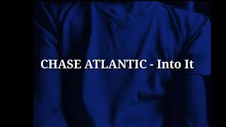 Chase Atlantic - Into It (Sub Español) Fvck Feelings