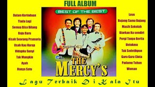Dalam Kerinduan - Lagu Terbaik  Best Song The Mercy's || Usah kau Harap Lagi || Semua Bisa Bilang