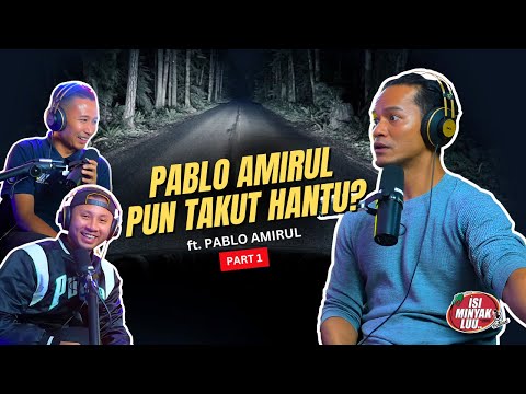 Isi Minyak Luu [ EP18 - Part1 ] NAMPAK JE GANAS PABLO AMIRUL NI, TAPI..