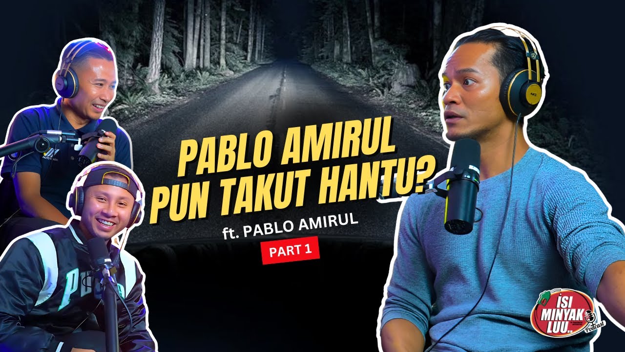 Isi Minyak Luu [ EP18 - Part1 ] NAMPAK JE GANAS PABLO AMIRUL NI, TAPI..