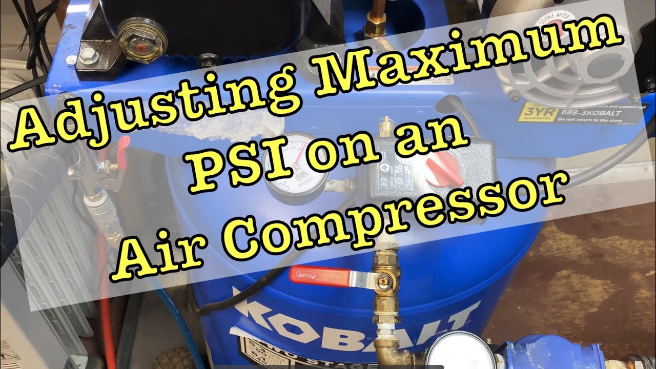 How To Adjust Air Pressure On Air Compressor How To Adjust Maximum Cut-Out Pressure on an Air Compressor - YouTube
