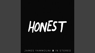Honest - James Yammouni, In Stereo