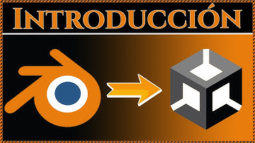 { Cómo EXPORTAR de BLENDER a UNITY serie completa } - #1 Introducción