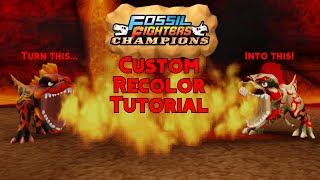 Fossil Fighters: Champions Custom Recolor Tutorial