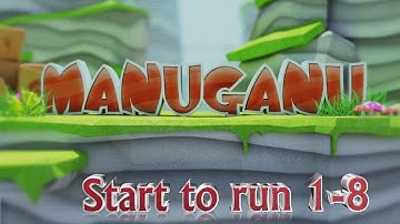 MANUGANU Start to run 1-8