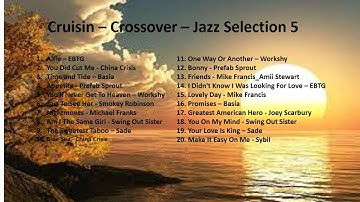 Cruisin Love Songs, Crossover Hits Collection and Smooth Jazz Selection 5