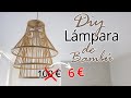 DIY LAMPARA de BAMBU de TECHO por 6 euros |  SHANTI IRENE