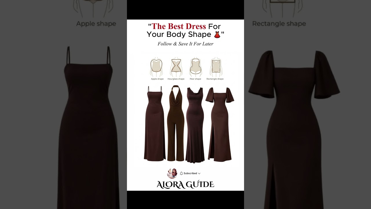 The BEST Dress For Your Body Shape! | ALORA Guide #fashion #ootdguide #fashiontips - YouTube The BEST Dress For Your Body Shape! | ALORA Guide #fashion #ootdguide #fashiontips - YouTube