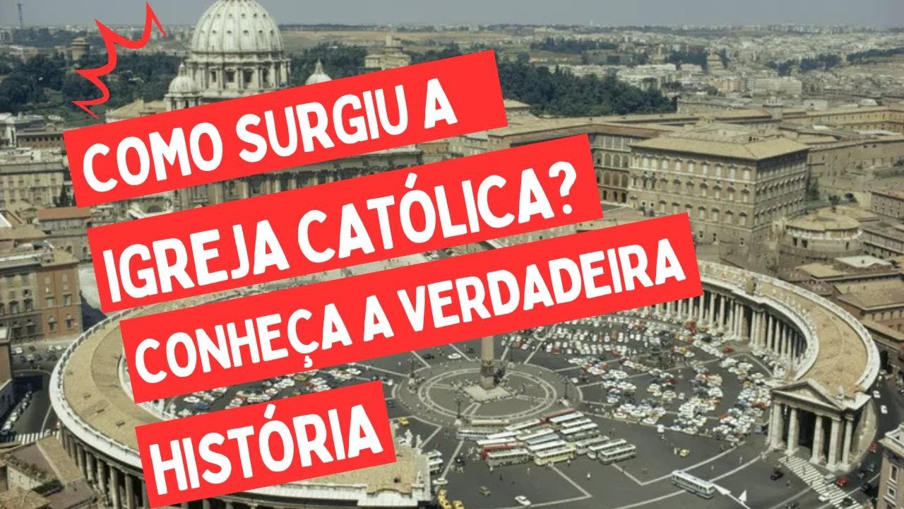 Quem fundou a Igreja Católica? A verdadeira história - YouTube