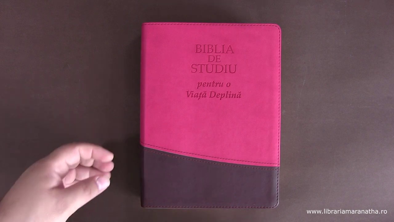 Biblia de studiu pentru o viata deplina, cu concordanta, explicatii