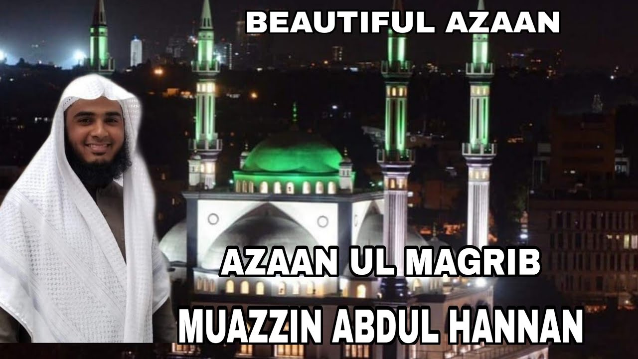 Beautiful Azaan by MUAZZIN ABDUL HANNAN In Masjid -e- Eidgah Bilal