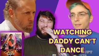 Reacting to the WORST movie of all time | Daddy Can't Dance!