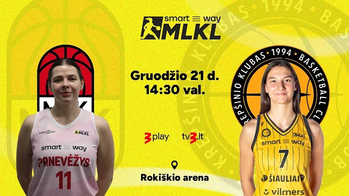 Open „Smart Way“ MLKL: MKK „Panevėžys“ – Šiaulių „Šiauliai-Vilmers“
