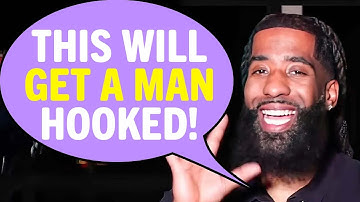 7 FEMININE Ways To KEEP A Man