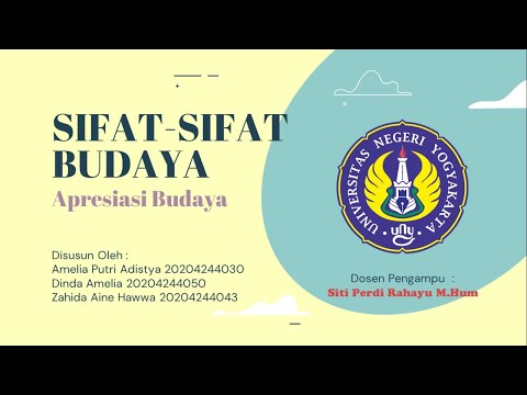 ♡ SIFAT-SIFAT BUDAYA ♡  - Apresiasi Budaya | Kelompok 5