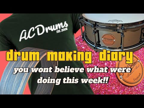 AC Drums Drum Making Diary Episode 20 Custom Drums Wood Working Extravaganza