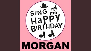 Happy Birthday Morgan (Alt Pop Version)