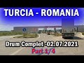 1/4 Intoarcere din Turcia | Turcia - Romania | 02.07.2021