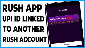 rush app this upi id is linked to another rush account || rush app upi id link problem || rush app