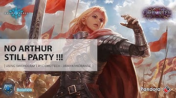 [Shadowverse - Swordcraft] No Arthur ? Still Party !!!