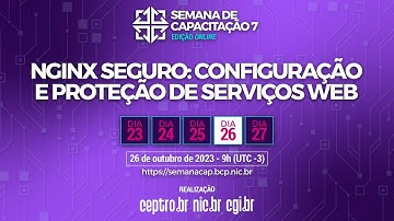 [#SemanaCap 7] Curso - NGINX Seguro: configuração e proteção de serviços Web