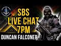 LIVE Q&A WITH DUNCAN FALCONER SBS & CHRIS THRALL ROYAL MARINES