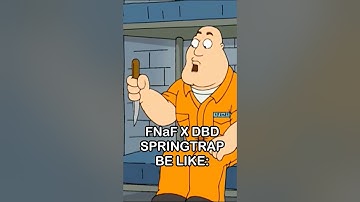 FNaF X DBD - Springtrap After Swiping His Knife Be Like: | FNaF 2 Movie MEME