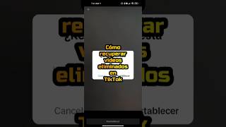 Cómo Recuperar Videos Eliminados En Tiktok