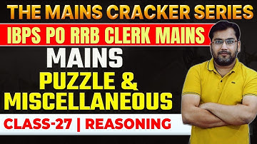 Mains Level Puzzle 2023 IBPS RRB PO CLERK REASONING Rohit Sir