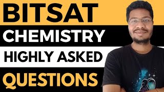 BITSAT Chemistry Highly Asked Questions | NCERT Important Topics for BITSAT 2020 | BITS Pilani