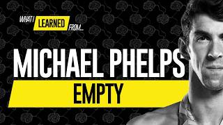 Michael Phelps: The Gold Medals Were Hiding A Hole