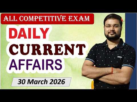 Current Affairs Today | 30 March 2026 | Current Affairs 2026 | Daily ...