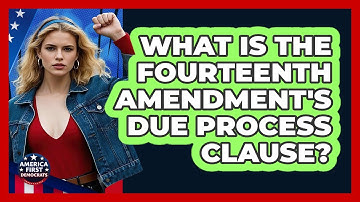 What Is The Fourteenth Amendment