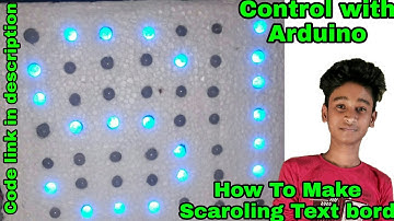 Make Text board || how to make sorroling text board control with pixel led and Arduino uno
