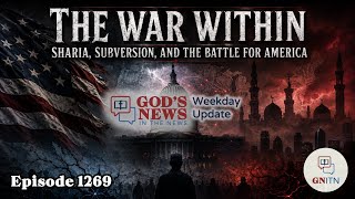 GNITN Episode 1270 - The War Within: Sharia, Subversion, and the Battle for America