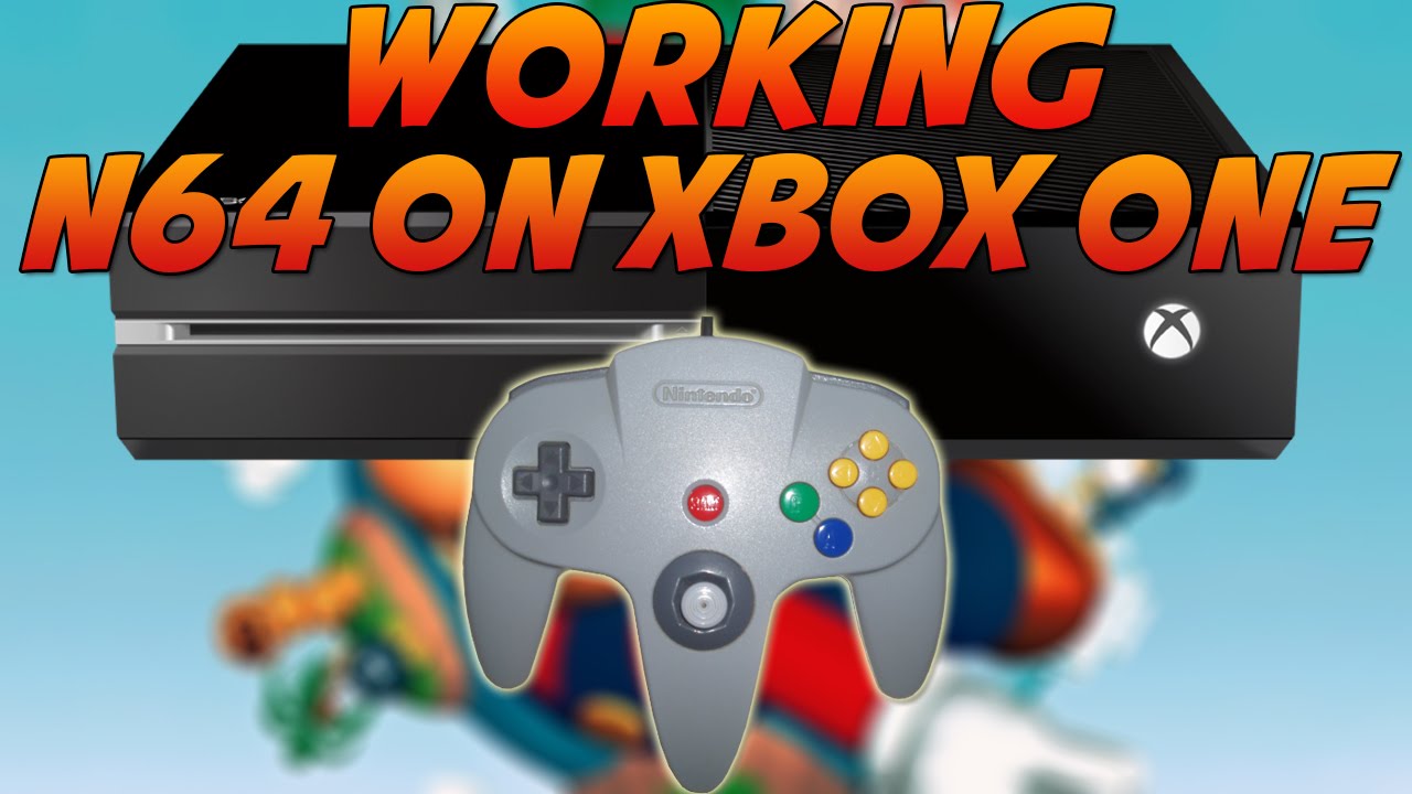 To Play N64 Games On Xbox One | Gaming By Gamers - YouTube