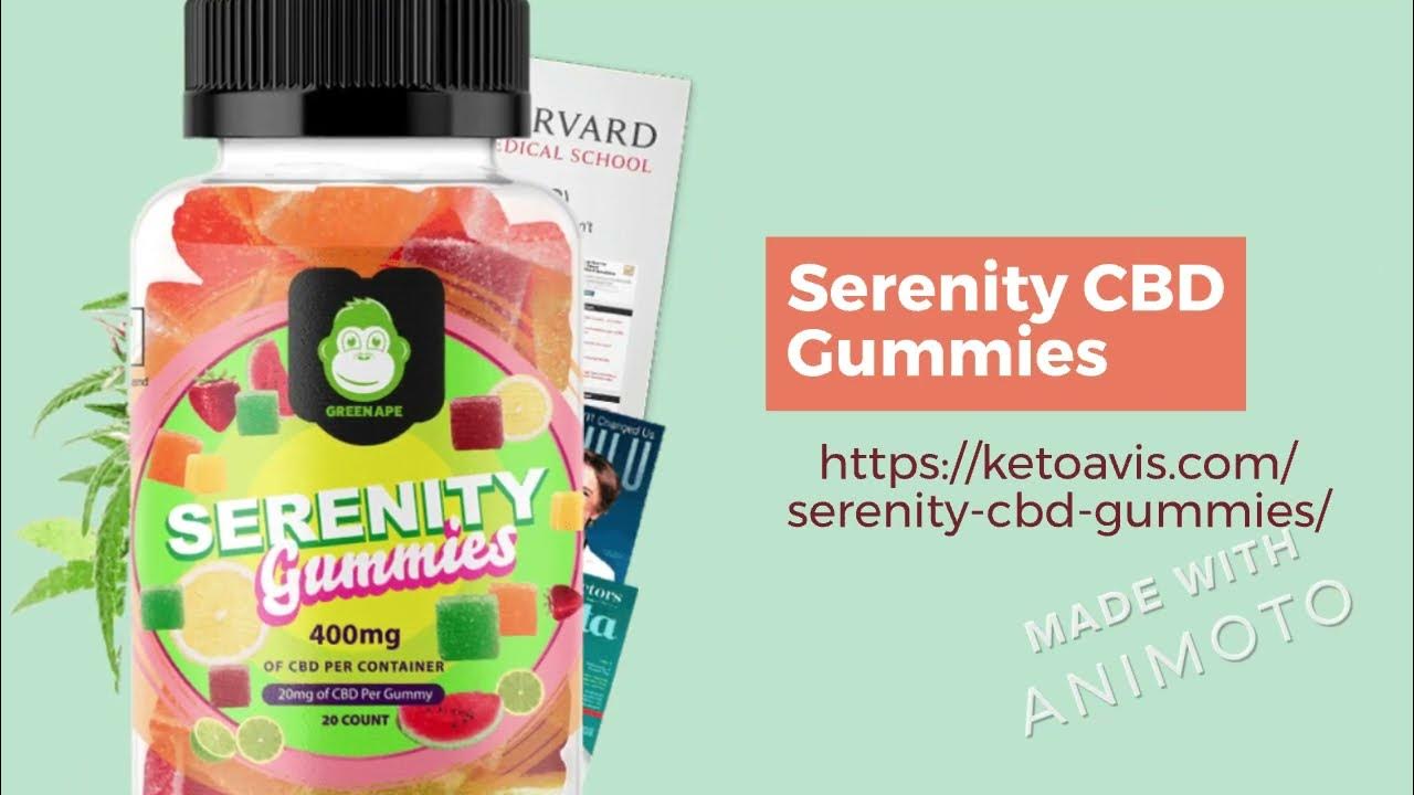 Serenity CBD Gummies YouTube