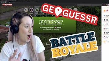 My FIRST EVER GeoGuessr BATTLE ROYALE!