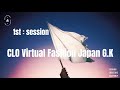 FCA Vol 01 セッション 1 CLO Virtual Fashion Japan G K