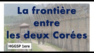 [HGGSP 1ere] La frontière entre les deux Corées