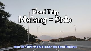 Road Trip Malang Solo via Tol I Review biaya tol, BBM, waktu tempuh, tips hemat perjalanan